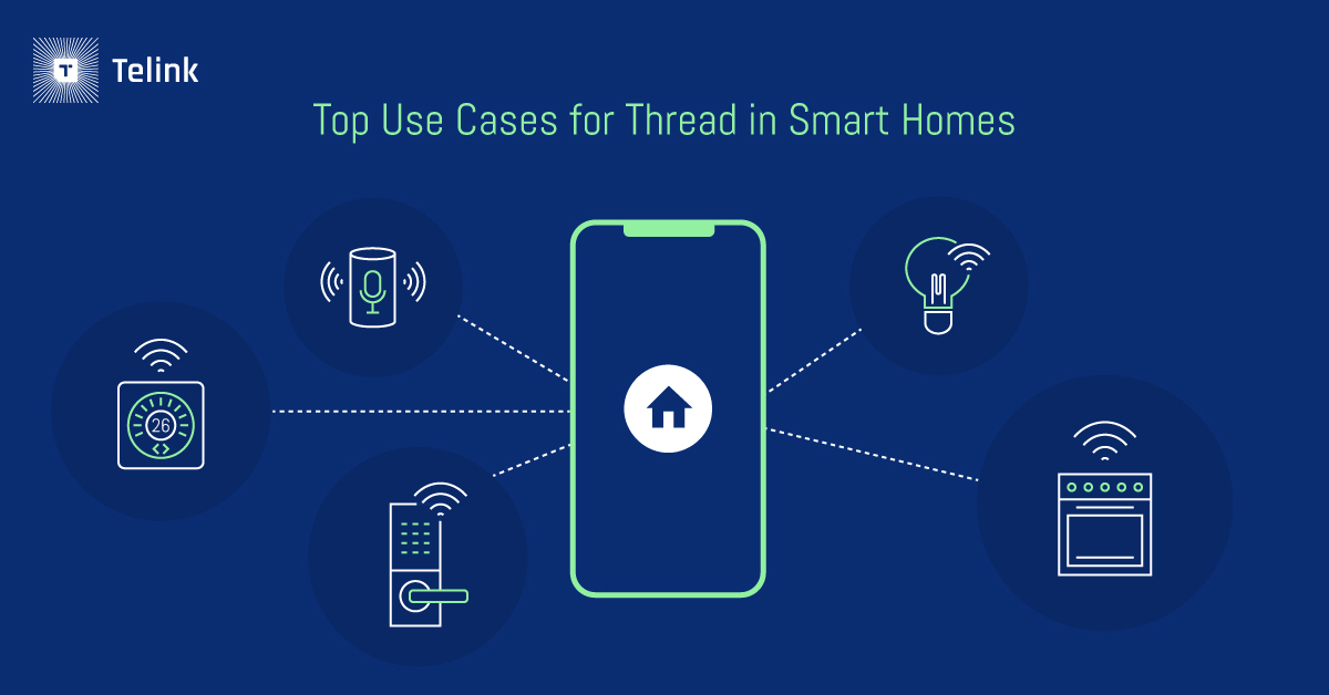 Top use cases for Thread in smart homes
